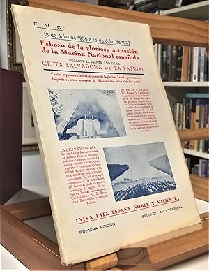 Imagen del vendedor de ESBOZO DE LA GLORIOSA ACTUACIN DE LA MARINA NACIONAL ESPAOLA Durante El Primer Ao De L a Gesta Salvadora De La Patria a la venta por La Bodega Literaria