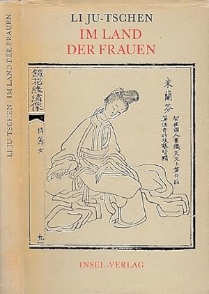 Im Land der Frauen. Ein altchinesischer Roman. Aus dem Chinesischen übersetzt von F. K. Engler.