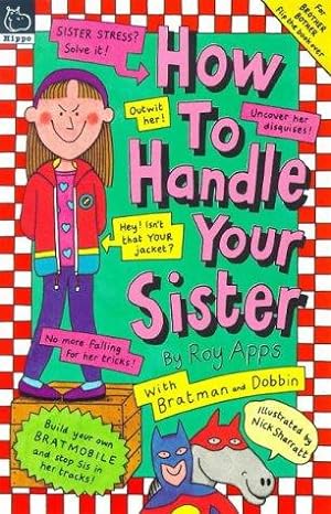 Seller image for How to Handle Your Brother/Sister (How to Handle S.) for sale by WeBuyBooks