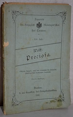 Preciosa. Offizielle Ausgabe, nach dem Scenarium des Herzoglich Meiningen'schen Hoftheaters bearb...