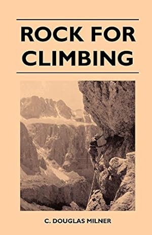Bild des Verkufers fr Rock for Climbing zum Verkauf von WeBuyBooks