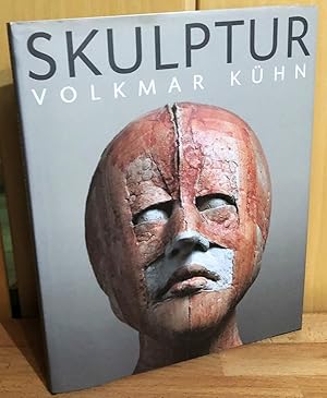 Bild des Verkufers fr Skulptur (mit SIGNATUR von Volkmar Khn auf dem Vortitel) zum Verkauf von Antiquariat Peda