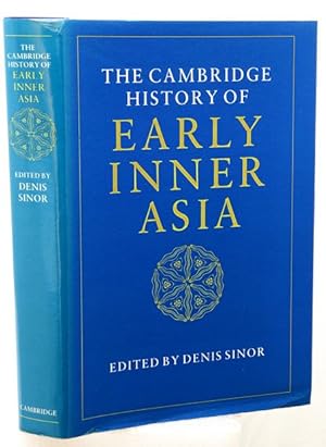 THE CAMBRIDGE HISTORY OF EARLY INNER ASIA.