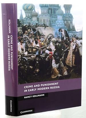 Image du vendeur pour CRIME AND PUNISHMENT IN EARLY MODERN RUSSIA. mis en vente par Francis Edwards ABA ILAB