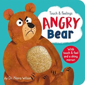 Immagine del venditore per Touch and Feelings: Angry Bear by Wilson, Dr. Naira [Board book ] venduto da booksXpress