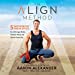 Seller image for The Align Method: 5 Movement Principles for a Stronger Body, Sharper Mind, and Stress-Proof Life: Library Edition [Audio Book (CD) ] for sale by booksXpress