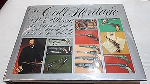 Bild des Verkufers fr The Colt Heritage: The Official History of Colt Firearms, from 1836 to the Present zum Verkauf von Cambridge Rare Books