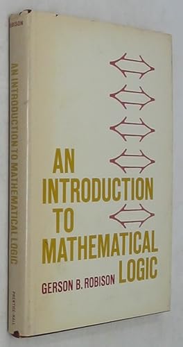 Seller image for An Introduction to Mathematical Logic for sale by Powell's Bookstores Chicago, ABAA