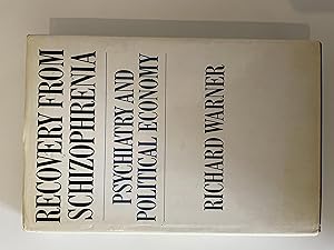 Immagine del venditore per Recovery from Schizophrenia: Psychiatry and Political Economy venduto da Repton and Clover