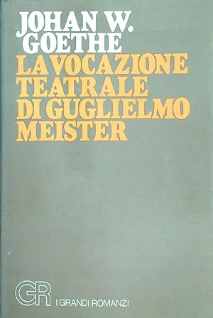 Bild des Verkufers fr La vocazione teatrale di Guglielmo Meister zum Verkauf von Librodifaccia