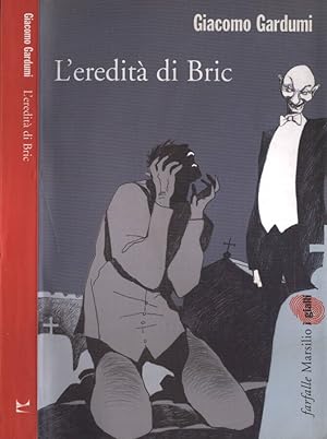 Bild des Verkufers fr L' eredit di Bric zum Verkauf von Biblioteca di Babele