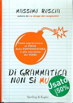 Seller image for Di grammatica non si muore for sale by Librodifaccia