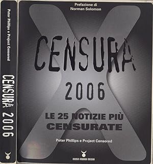 Bild des Verkufers fr Censura 2006 Le 25 notizie pi censurate zum Verkauf von Biblioteca di Babele