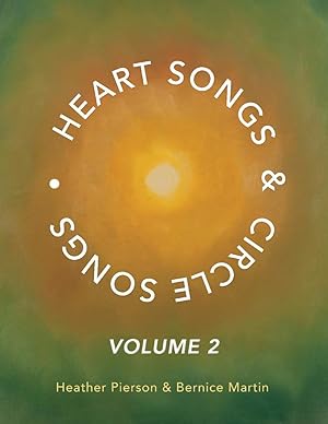 Bild des Verkufers fr Heart Songs & Circle Songs: Volume 2 zum Verkauf von Redux Books
