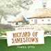 Seller image for Richard of Jamestown: A Story of the Virginia Colony (Young Listeners Collection) [No Binding ] for sale by booksXpress