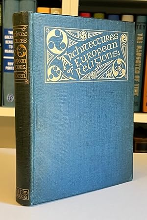 An Introduction to the Architectures of European Religions [Bound With] Syllabus of a Course of T...