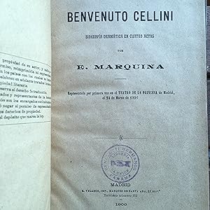 Benvenuto Cellini. Biografía dramática en cuatro actos