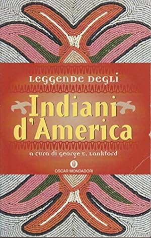Bild des Verkufers fr Leggende degli indiani d'America - a cura di George E. Lankford zum Verkauf von libreria biblos