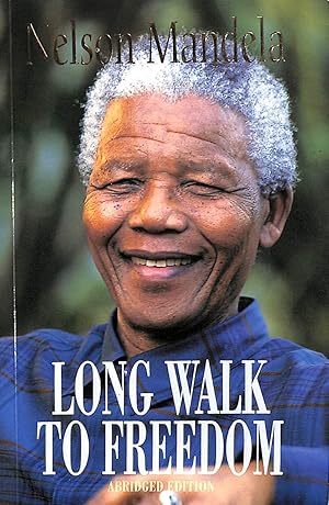 Seller image for The Long Walk to Freedom: The Autobiography of Nelson Mandela for sale by M Godding Books Ltd