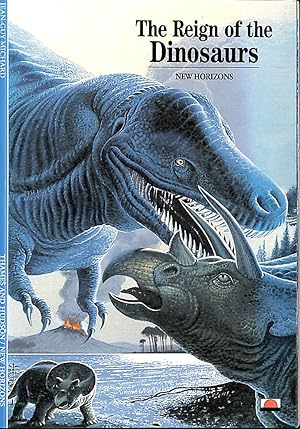 Seller image for The Reign of the Dinosaurs (New Horizons) for sale by M Godding Books Ltd