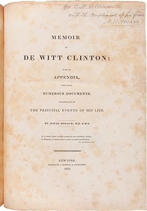 MEMOIR OF DE WITT CLINTON: WITH AN APPENDIX, CONTAINING NUMEROUS DOCUMENTS, ILLUSTRATIVE OF THE P...