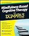 Image du vendeur pour Mindfulness-Based Cognitive Therapy For Dummies [Soft Cover ] mis en vente par booksXpress