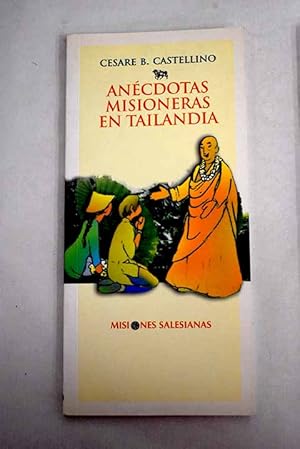 Imagen del vendedor de Ancdotas misioneras en Tailandia a la venta por Alcan Libros
