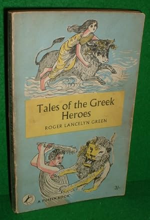 Seller image for TALES OF THE GREEK HERO [Retold from the Ancient Authors] Puffin Series No 119 for sale by booksonlinebrighton