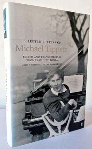 Seller image for Selected Letters of Michael Tippett for sale by Books Written By (PBFA Member)