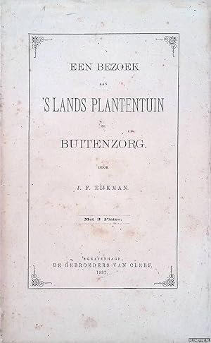 Immagine del venditore per Een bezoek aan 's lands plantentuin te Buitenzorg - met 3 platen venduto da Klondyke