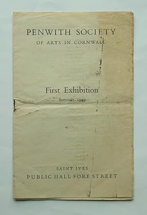 Seller image for Penwith Society of Arts in Cornwall. First Exhibition Summer 1949. Public Hall, Fore Street, Saint Ives. for sale by Roe and Moore