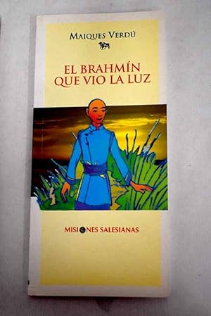 Imagen del vendedor de El brahmin que vio la luz a la venta por Alcan Libros