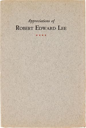 ROBERT EDWARD LEE AN ORATION PRONOUNCED AT THE UNVEILING OF THE RECUMBENT FIGURE AT LEXINGTON, VI...