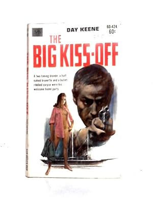 Bild des Verkufers fr The Big Kiss-off zum Verkauf von World of Rare Books