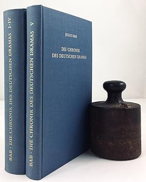 Seller image for Die Chronik des deutschen Dramas. Teil I - IV : Deutschlands dramatische Produktion 1900 - 1918. / Teil V : Deutschlands dramatische Produktion 1919 - 1926. for sale by Antiquariat Heiner Henke