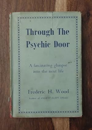 Seller image for Through the Psychic Door: The Facts about Death and Human Survival for sale by Chapter 1