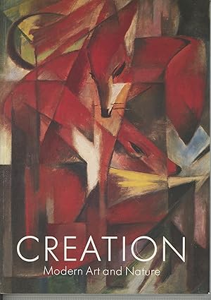 Seller image for Creation: Modern Art and Nature -Dedicated to the Memory of Sir Roland Penrose, 1900-1984 for sale by Joe Orlik Books