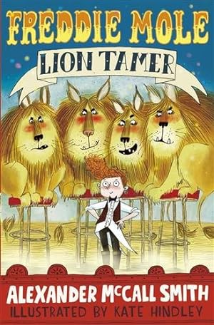 Seller image for Freddie Mole, Lion Tamer for sale by GreatBookPrices