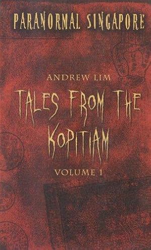 Bild des Verkufers fr Paranormal Singapore: Tales from the Kopitiam: v. 1 zum Verkauf von WeBuyBooks