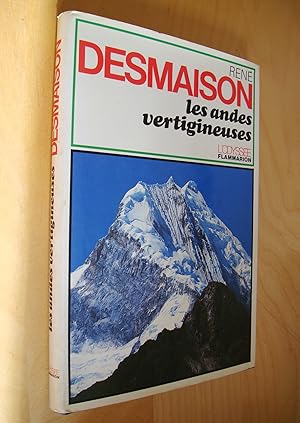 Image du vendeur pour Les Andes vertigineuses mis en vente par Au Coeur  l'Ouvrage