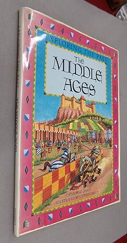 Image du vendeur pour Exploring the Past, The Middle Ages mis en vente par Baggins Book Bazaar Ltd