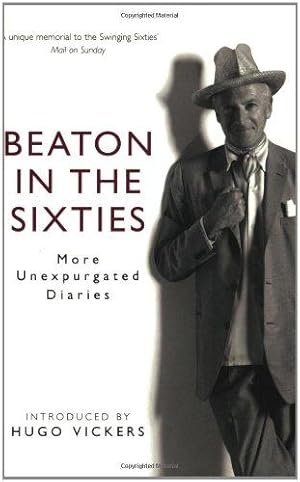 Seller image for Beaton in the Sixties: More Unexpurgated Diaries for sale by WeBuyBooks