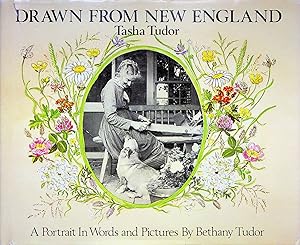 Seller image for Drawn from New England: Tasha Tudor, A Portrait in Words and Pictures for sale by Adventures Underground
