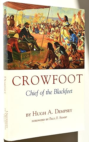 Image du vendeur pour CROWFOOT Chief of the Blackfeet mis en vente par Dodman Books