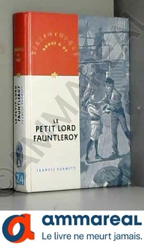 Bild des Verkufers fr Le petit Lord Fauntleroy zum Verkauf von Ammareal