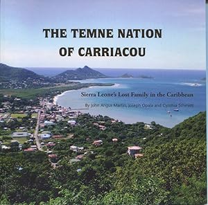 Seller image for The Temne Nation of Carriacou: Sierra Leone's Lost Family in the Caribbean for sale by Pennymead Books PBFA