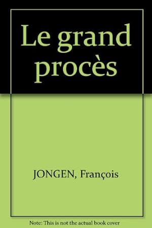Seller image for Le grand procs for sale by Ammareal