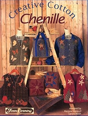 Seller image for Creative Cotton CHENILLE for sale by Reliant Bookstore