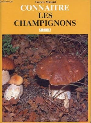 Imagen del vendedor de Connaitre les champignons - Envoi de l'auteur. a la venta por Le-Livre