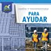 Seller image for Mi Biblioteca de Ingenier­a: Dise±o y Construcci³n para AyudarâDesigns and Constructions to Help Society, Grades K-2 Leveled Readers (24 pgs) (Mi . (My Engineering Library)) (Spanish Edition) [Hardcover ] for sale by booksXpress